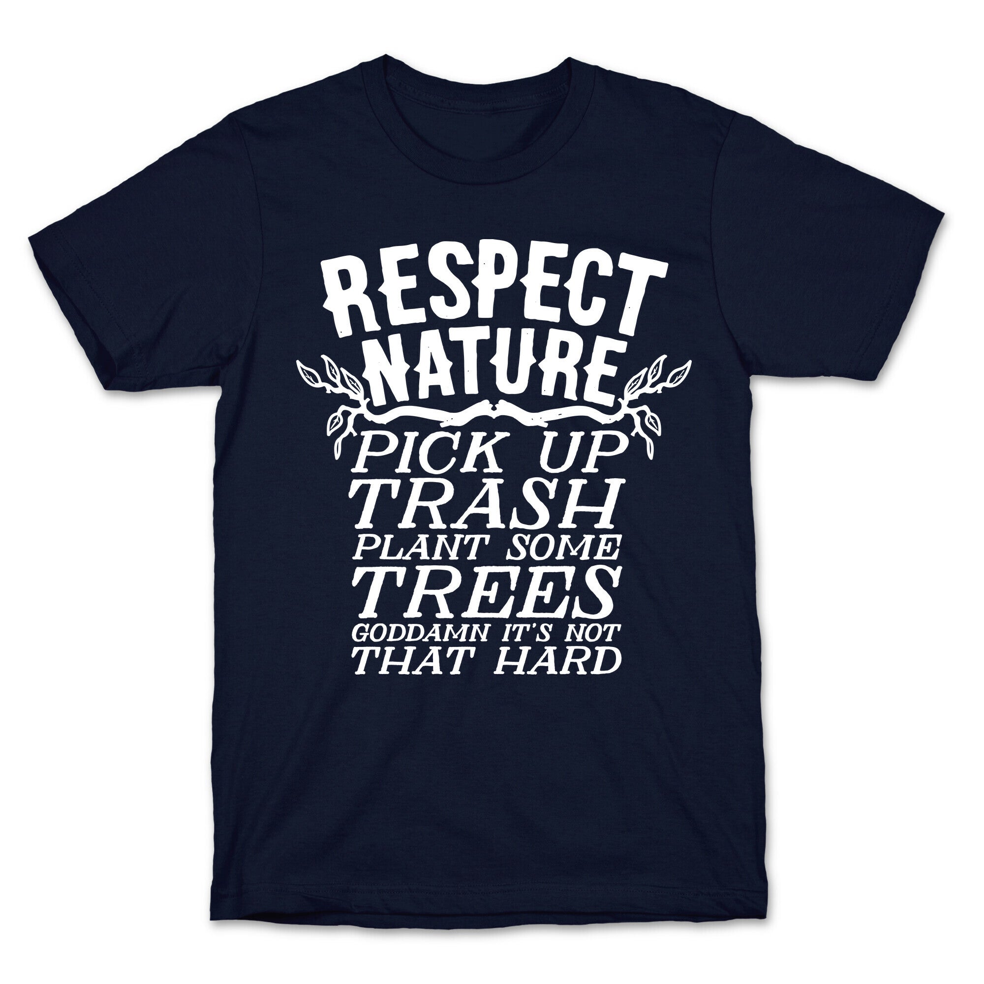 Respect Nature T-Shirt